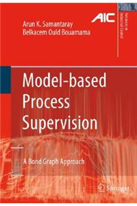 Model-Based Process Supervision