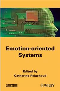 Emotion-Oriented Systems