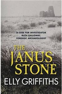 The Janus Stone: Bones are buried beneath it and secrets hidden