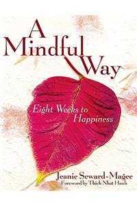 A Mindful Way