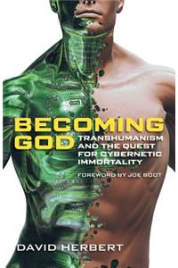 Becoming God