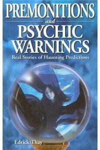 Premonitions and Psychic Warnings