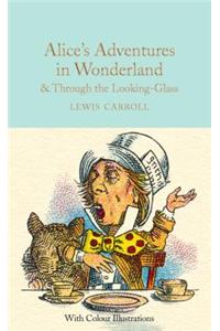 Alice's Adventures in Wonderland & Through the Looking-Glass