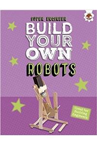 Build Your Own Robots