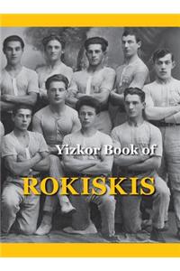 Memorial Book of Rokiskis: Rokiskis, Lithuania