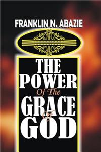 Power of the Grace of God