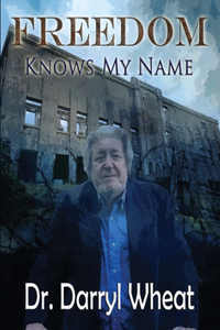 Freedom Knows My Name