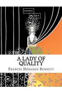 A Lady of Quality