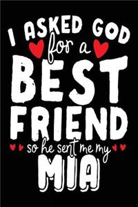 I Asked God For A Best Friend So He Sent Me My Mia