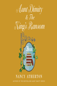 Aunt Dimity and the King's Ransom