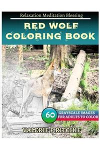 Red Wolf Coloring Books: For Adults and Teens Stress Relief Coloring Book