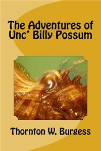 The Adventures of Unc' Billy Possum