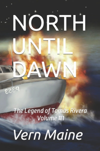 North Until Dawn