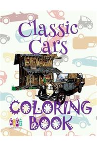 ✌ Classic Cars ✎ Coloring Book Car ✎ Coloring Books for Teens ✍ (Coloring Book Naughty) Children Cars Book