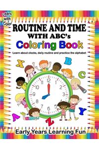 Learn with Color Routine and Time with ABC's Coloring Book