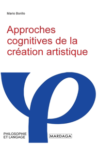 Approches cognitives de la création artistique