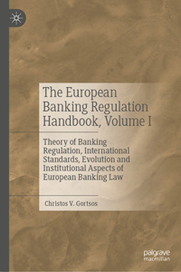 European Banking Regulation Handbook, Volume I