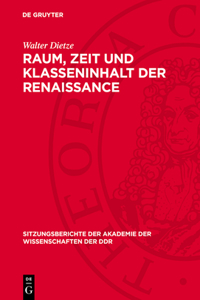 Raum, Zeit Und Klasseninhalt Der Renaissance