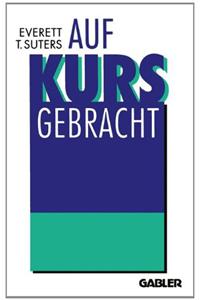 Auf Kurs Gebracht