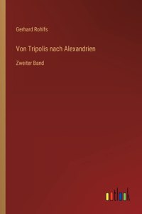 Von Tripolis nach Alexandrien