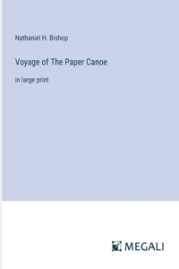 Voyage of The Paper Canoe