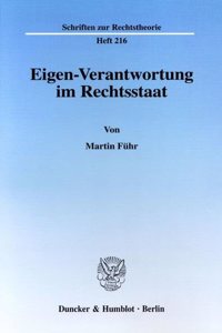 Eigen-Verantwortung Im Rechtsstaat