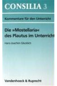 Die Mostellaria Des Plautus Im Unterricht