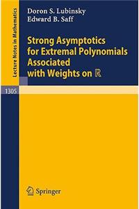 Strong Asymptotics for Extremal Polynomials Associated with Weights on R