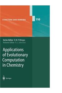 Applications of Evolutionary Computation in Chemistry