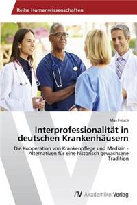 Interprofessionalität in deutschen Krankenhäusern