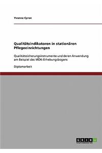 Qualitätsindikatoren in stationären Pflegeeinrichtungen