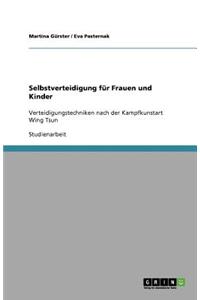 Selbstverteidigung für Frauen und Kinder