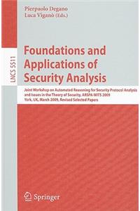 Foundations and Applications of Security Analysis