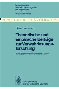 Theoretische Und Empirische Beiträge Zur Verwahrlosungsforschung