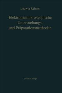 Elektronenmikroskopische Untersuchungs- Und Präparationsmethoden