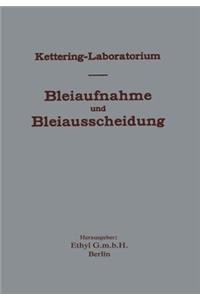 Experimentelle Forschungen über Bleiaufnahme und Bleiausscheidung und ihre Bedeutung für Gewerbehygiene und Öffentliche Gesundheit, unter besonderer Berücksichtigung von Bleitetraäthyl und bleihaltigen Kraftstoffen