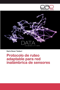 Protocolo de ruteo adaptable para red inalámbrica de sensores