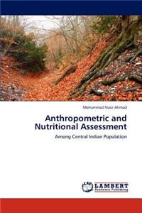 Anthropometric and Nutritional Assessment