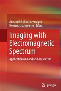 Imaging with Electromagnetic Spectrum