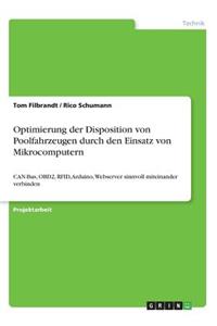 Optimierung der Disposition von Poolfahrzeugen durch den Einsatz von Mikrocomputern