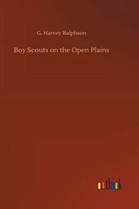 Boy Scouts on the Open Plains