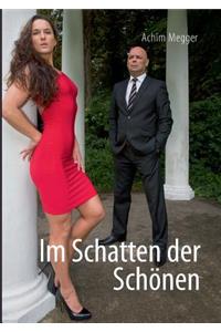 Im Schatten der Schönen