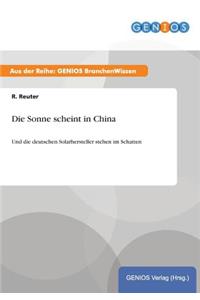 Die Sonne scheint in China