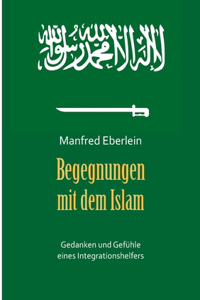 Begegnungen mit dem Islam