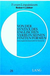 Von der Syntax des englischen Verbs in seinen finiten Formen