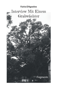 Interview Mit Einem Grabwächter