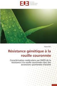 Résistance Génétique À La Rouille Couronnée