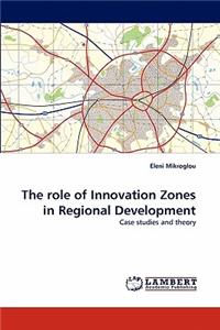 Role of Innovation Zones in Regional Development