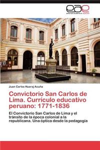 Convictorio San Carlos de Lima. Currículo educativo peruano