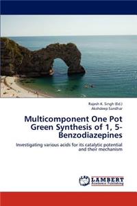 Multicomponent One Pot Green Synthesis of 1, 5-Benzodiazepines